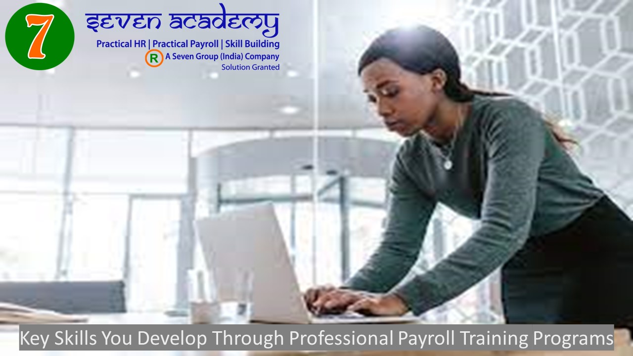 Key Skills You Develop Through Professional Payroll Training Programs