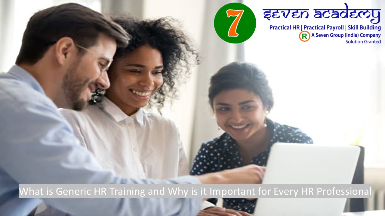 What is Generic HR Training and Why is it Important for Every HR Professional