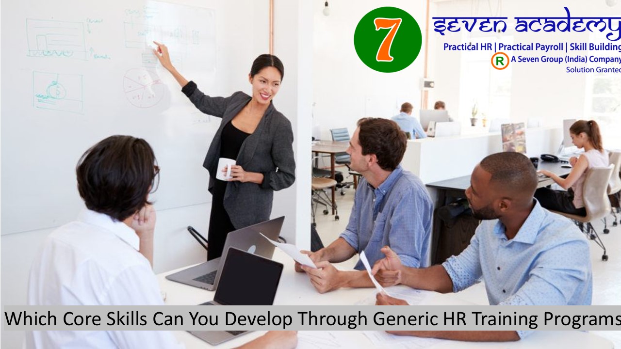 Which Core Skills Can You Develop Through Generic HR Training Programs