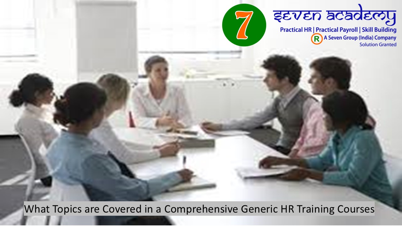What Topics are Covered in a Comprehensive Generic HR Training Courses